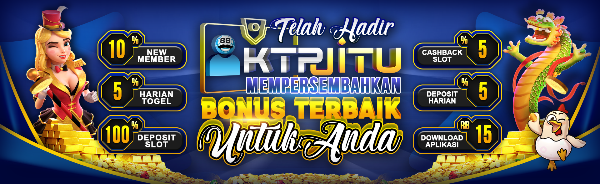 BONUS SITUS KTPJITU